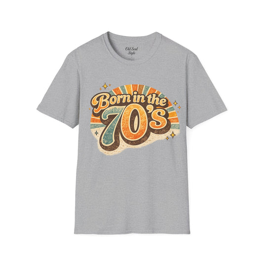 Born in the 70s Birthday T-Shirt — Retro 1970s Birthday Gift