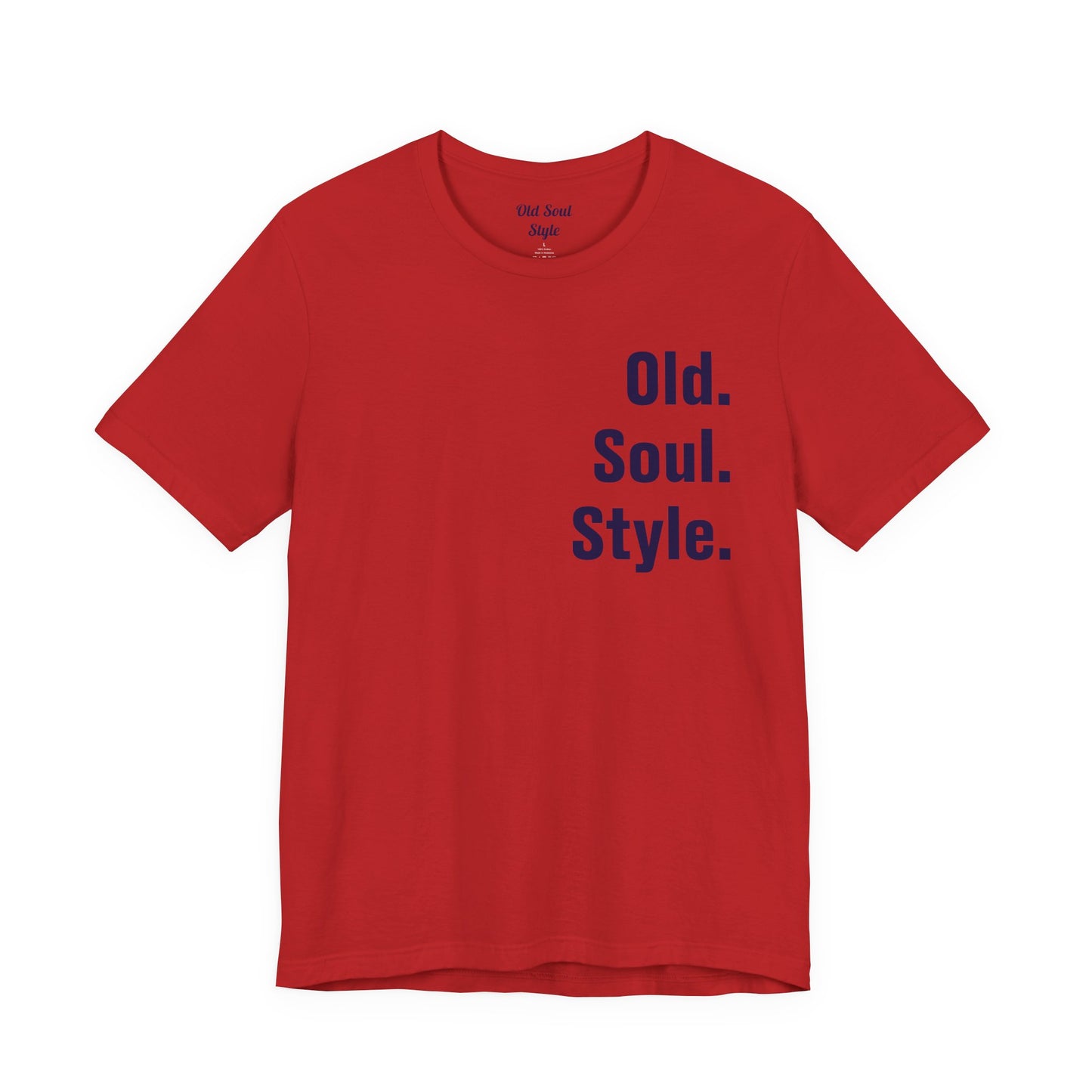 Old. Soul. Style. T-Shirt