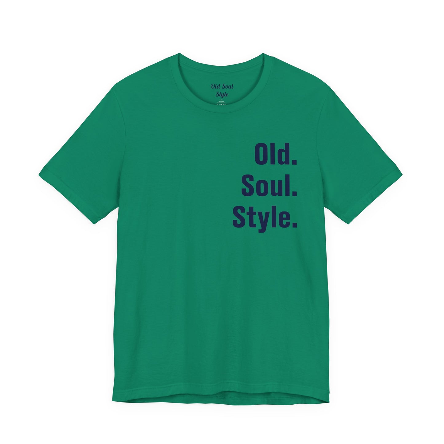 Old. Soul. Style. T-Shirt
