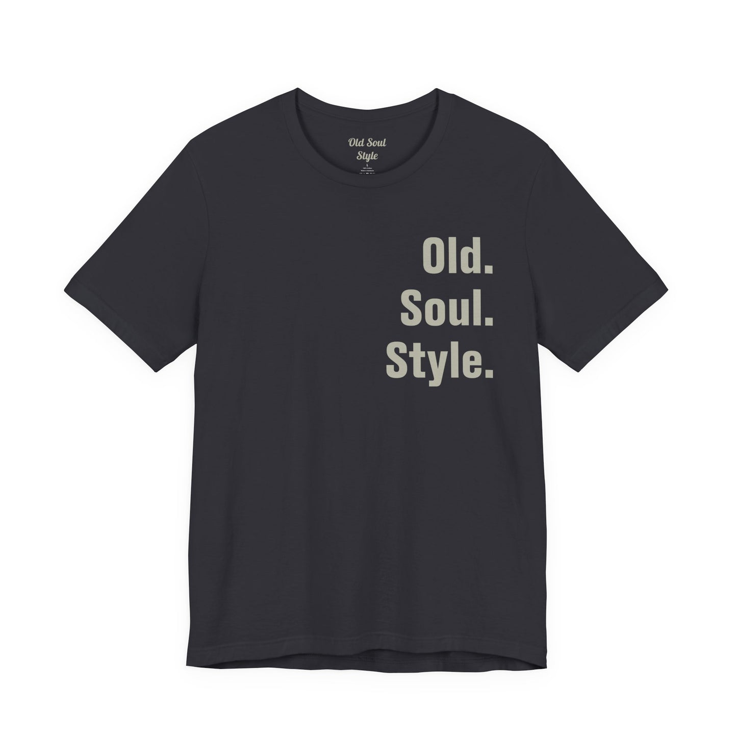 Old. Soul. Style. T-Shirt