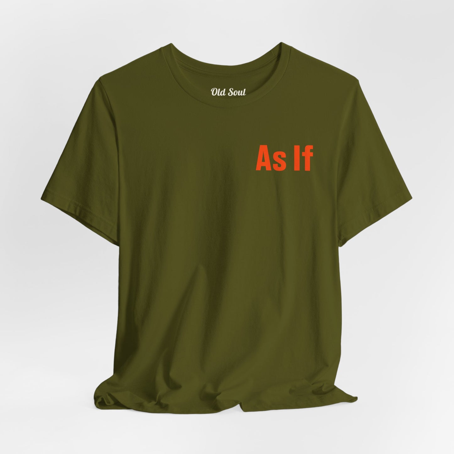 Attitude, As If! T-Shirt