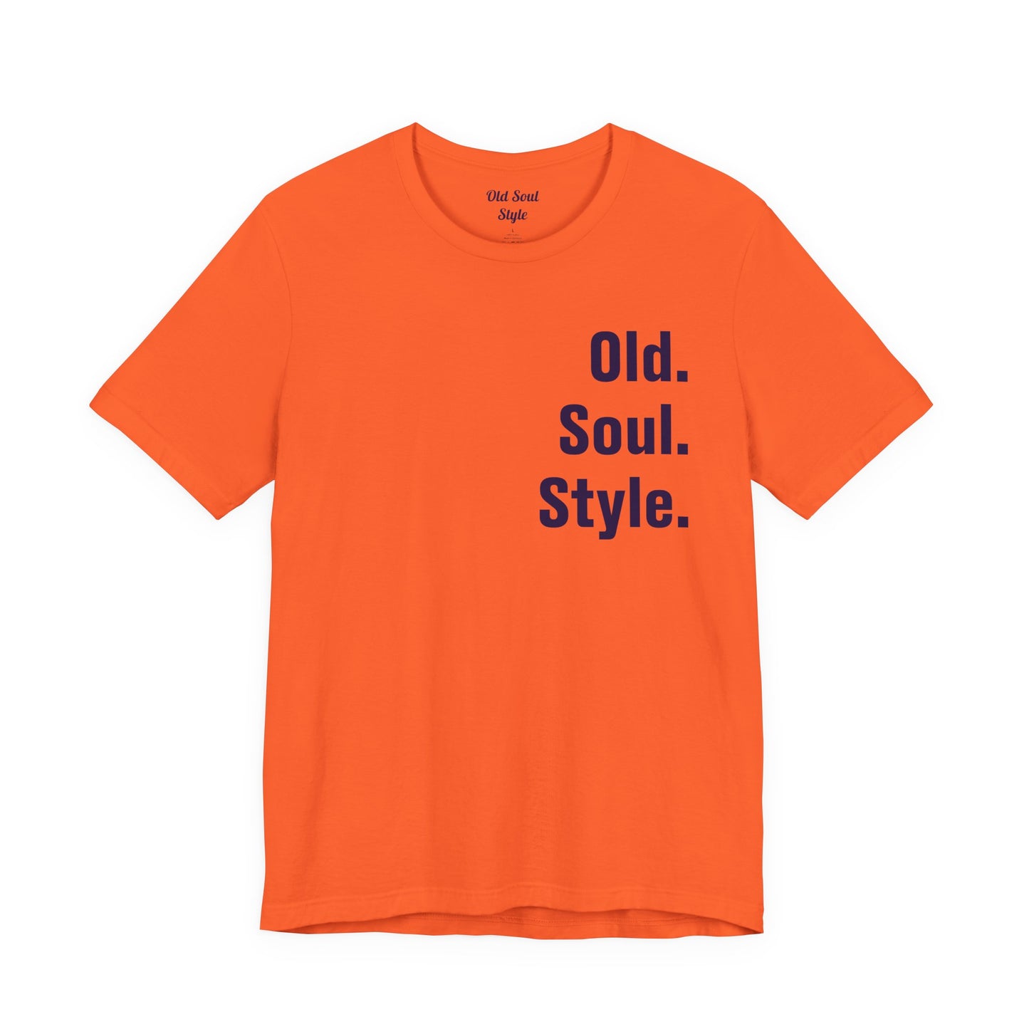 Old. Soul. Style. T-Shirt